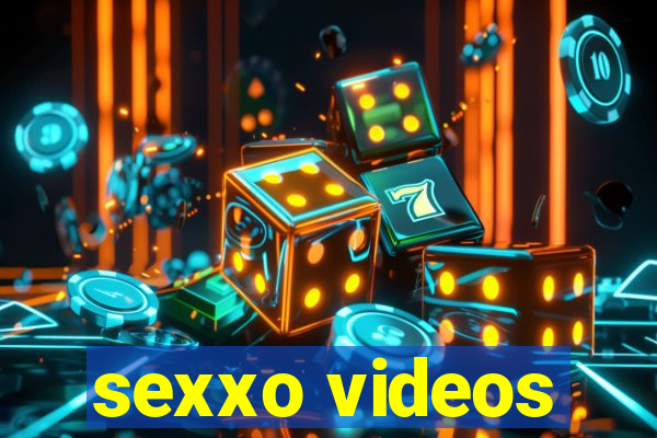 sexxo videos